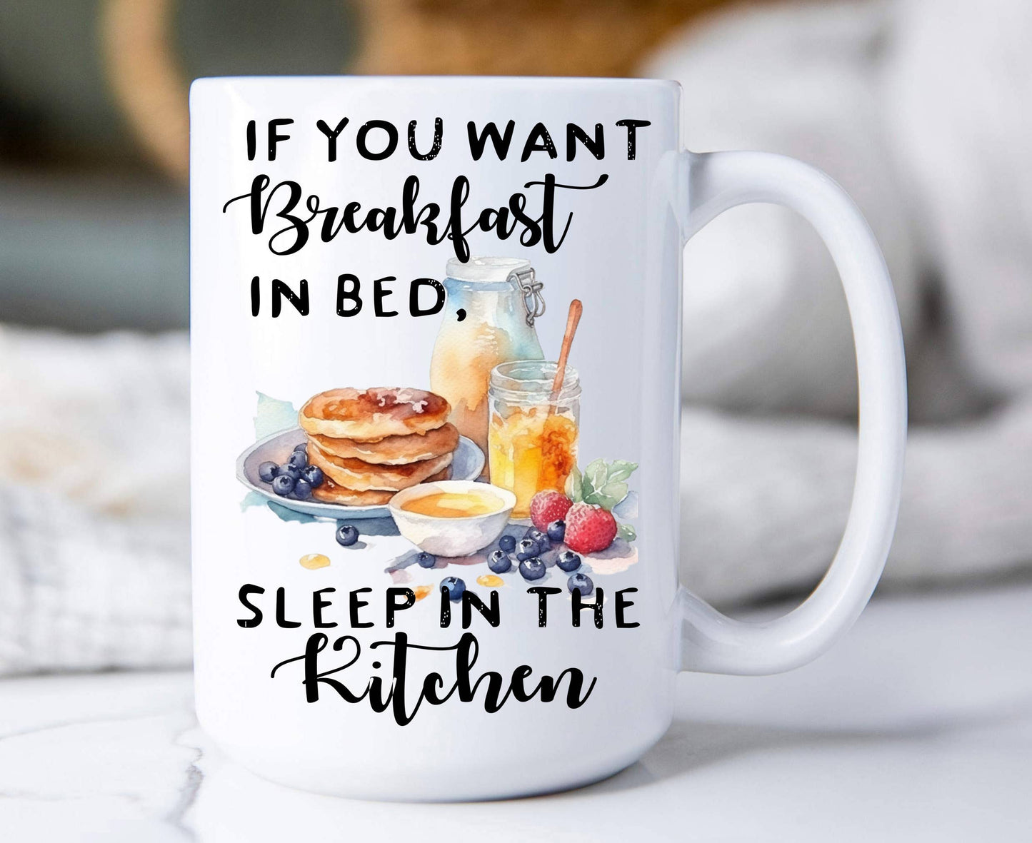 Breakfast In bed Sleep in Kitchen 15 oz Coffee Mug