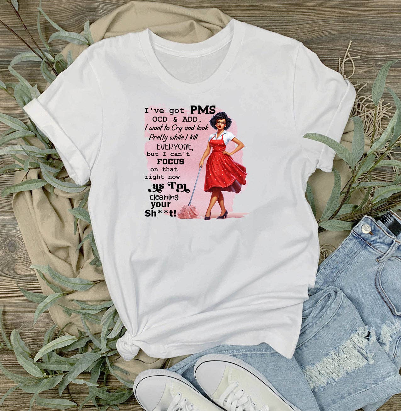 To Busy Cleaning Up Your Sh*T Funny T-Shirt