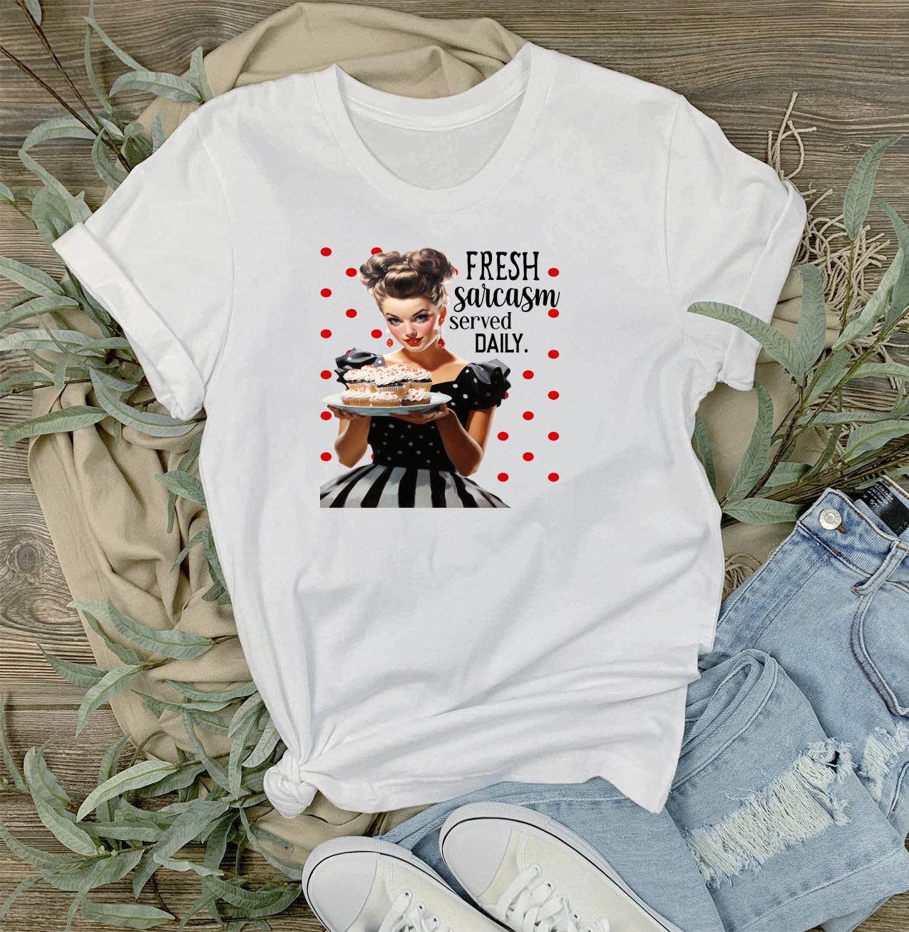 Fresh Sarcasm Served Daily Funny T-Shirt
