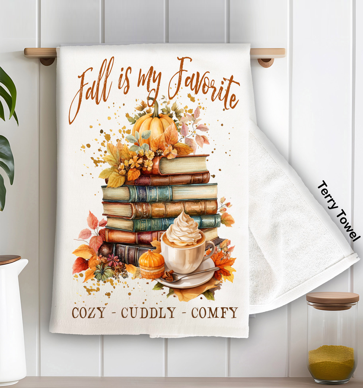 Fall is My Favorite Cozy Cuddly Kitchen Terry Towel