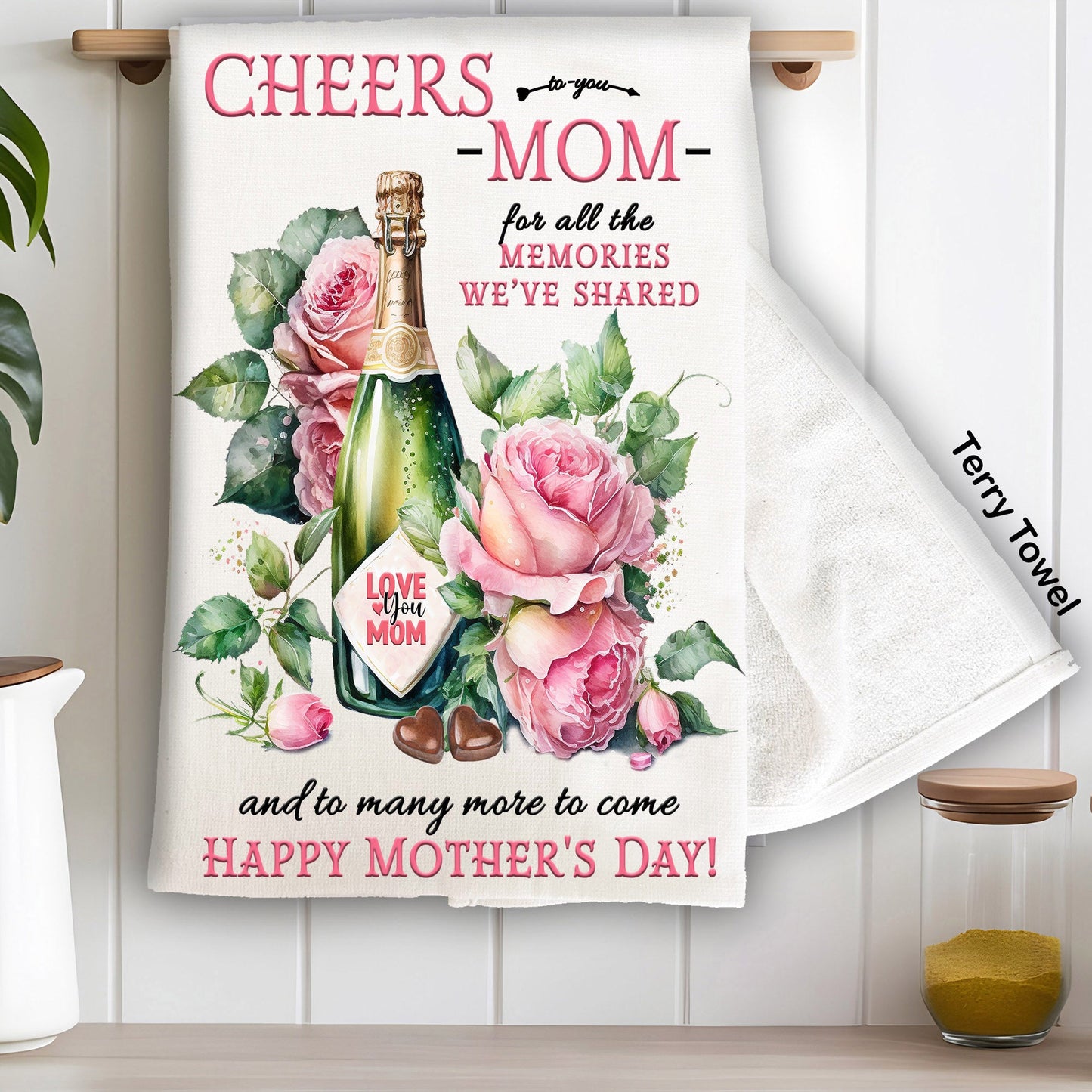 Cheers to Mom Mothers Day Kitchen Terry Towel