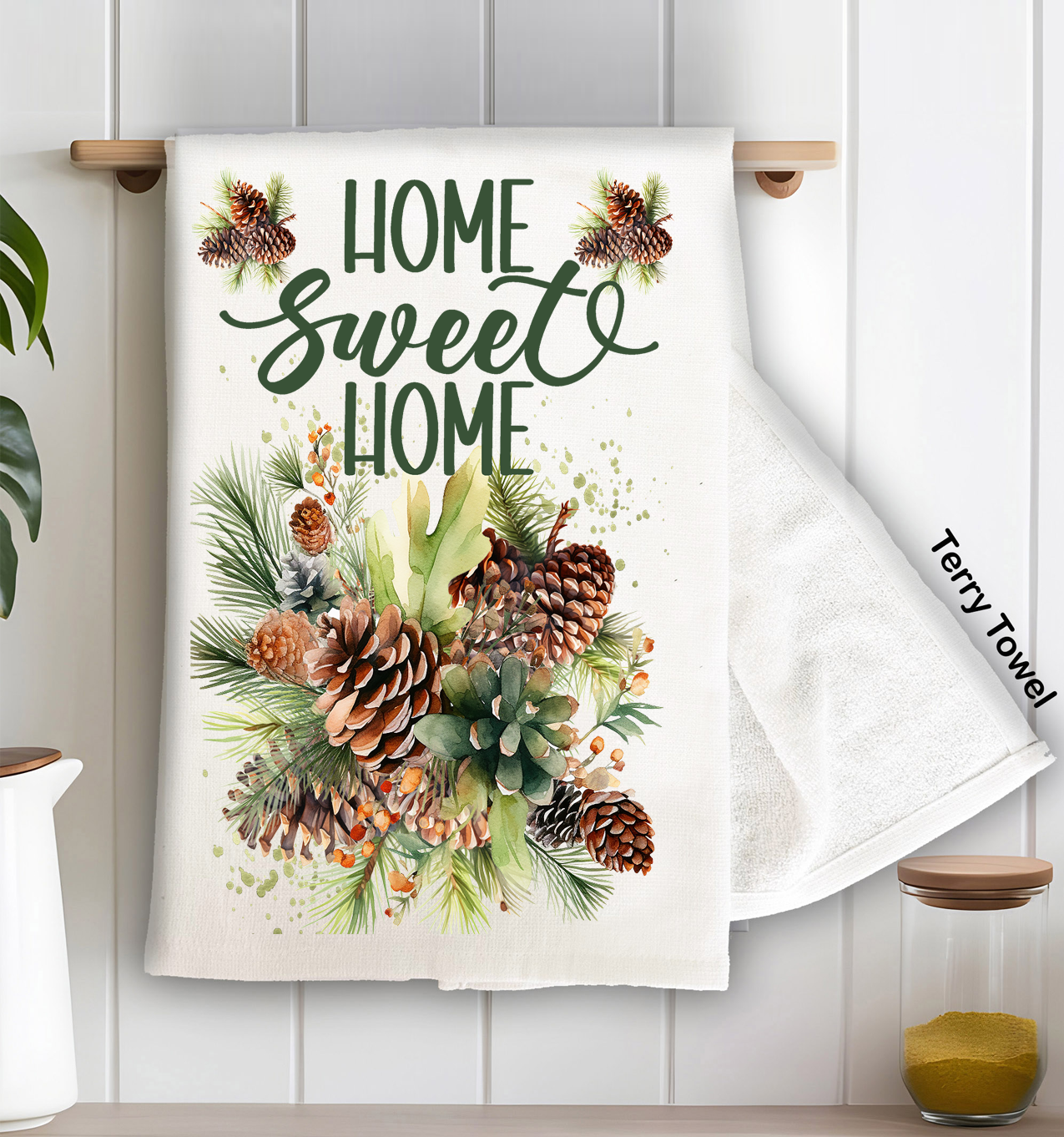 Home Sweet Home Bucket Pine Cones Kitchen Terry Towel