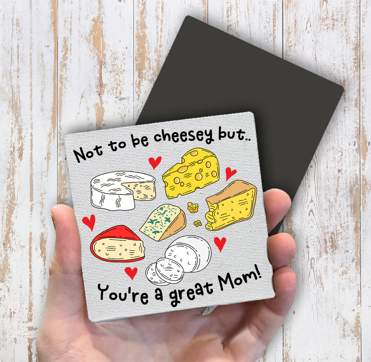 Mother's Day Not be Cheesey Great Mom Magnet Fridge (Set of 2)