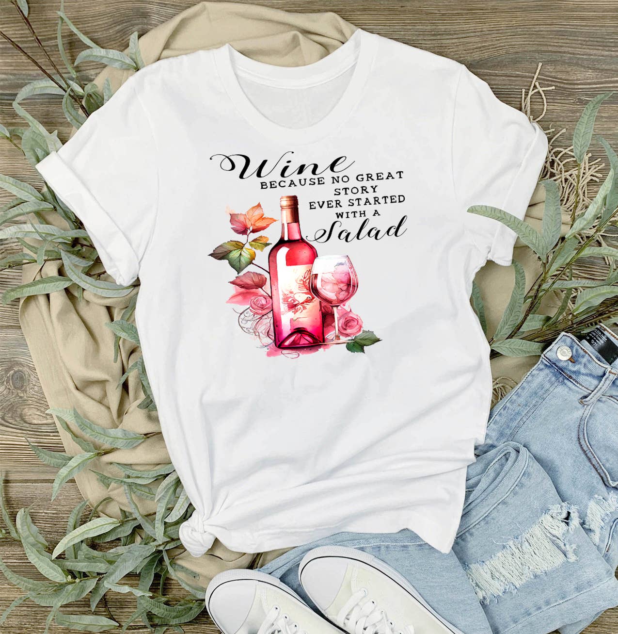 Wine No Story Starts with Salad Funny T-Shirt