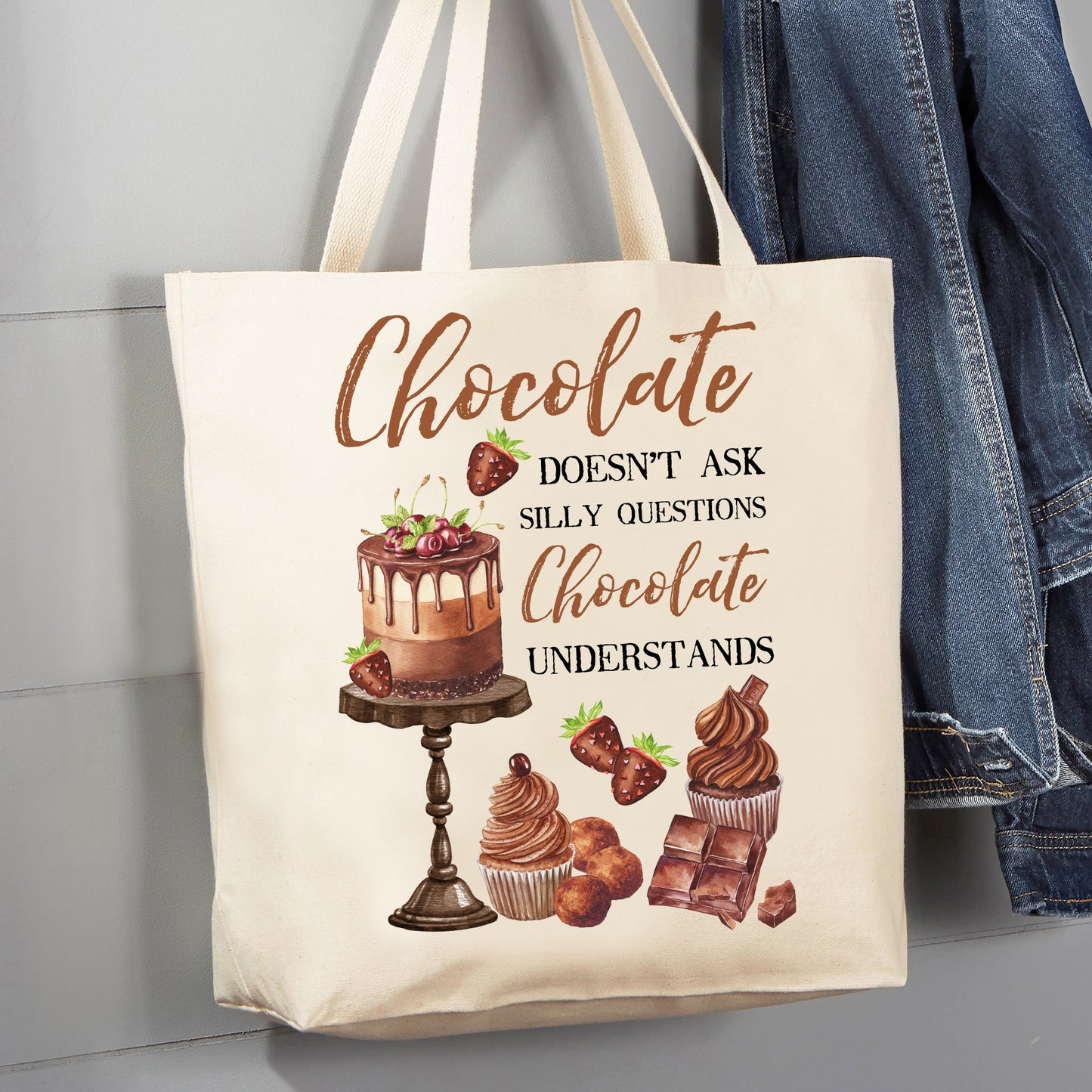 Chocolate doesn't ask questions Chocolate understands 12 oz Canvas Tote Bag