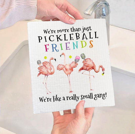 Set of 2 -  We're more than Pickleball Friends we are a Gang SWEDISH DISH CLOTH