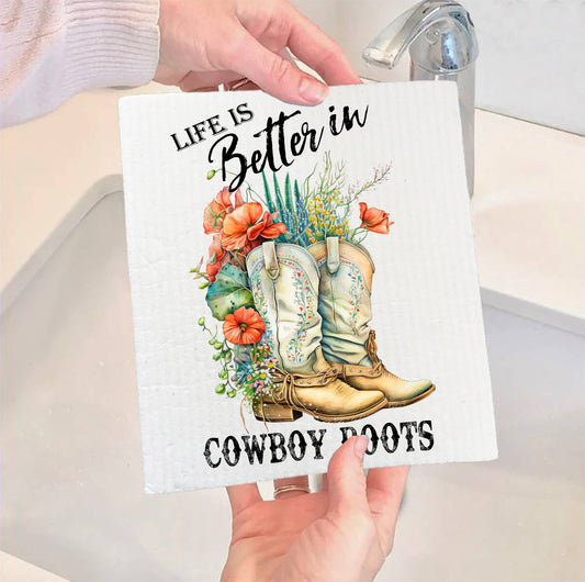 Set of 2 -  Life is Better In Cowboy Boots Western SWEDISH DISH CLOTH