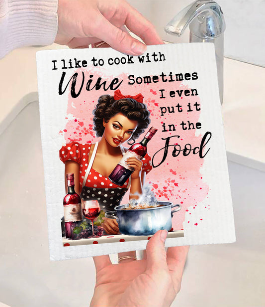 Set of 2 -  I Cook with Wine Funny Sassy Saying SWEDISH DISH CLOTH