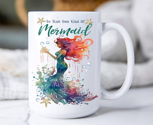 Be Your Own Kind of Mermaid 15 oz Coffee Mug