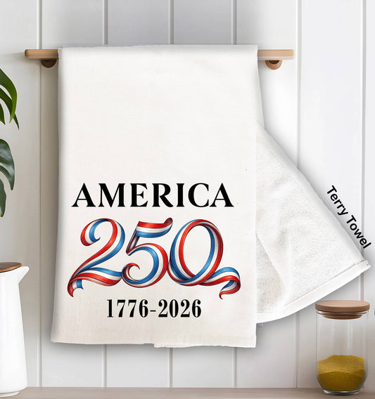 Patriotic Red White Blue 250 Anniversary Kitchen Terry Towel