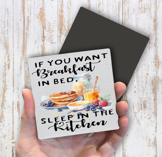 Breakfast In bed Sleep in  Magnet Fridge - Sets of 2