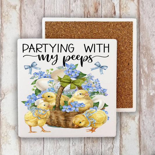Partying with my Peeps Easter Chicks Stone Coaster