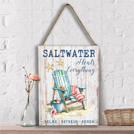 Saltwater Heals Everything Beach Wall Decor