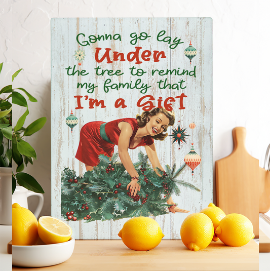 Glass Cutting Board Christmas Funny I am the Gift