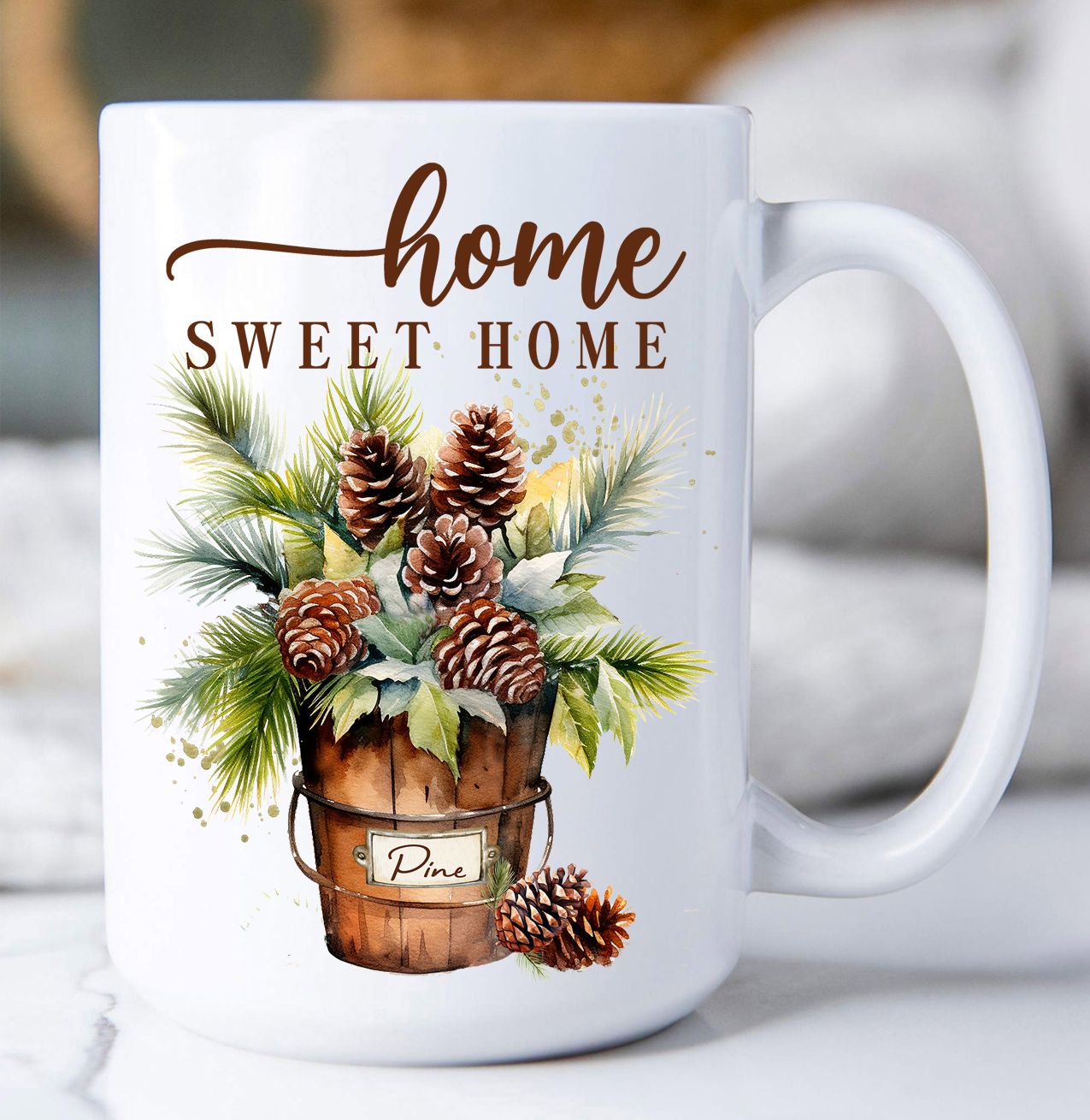 Home Sweet Home Bucket Pine Cones Coffee Mug