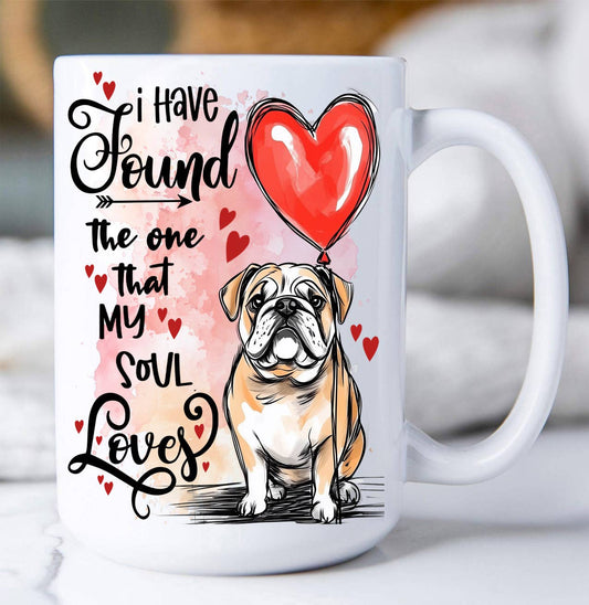 Dog Bull Dog Found My Love Valentine Coffee Mug