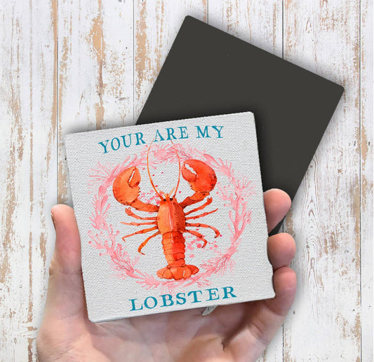 Your Are My Lobster Coastal Magnet Fridge - Sets of 2