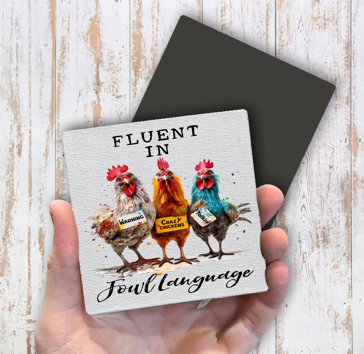 Fluent in Fowl Language Funny Saying Magnet Fridge - Sets of 2