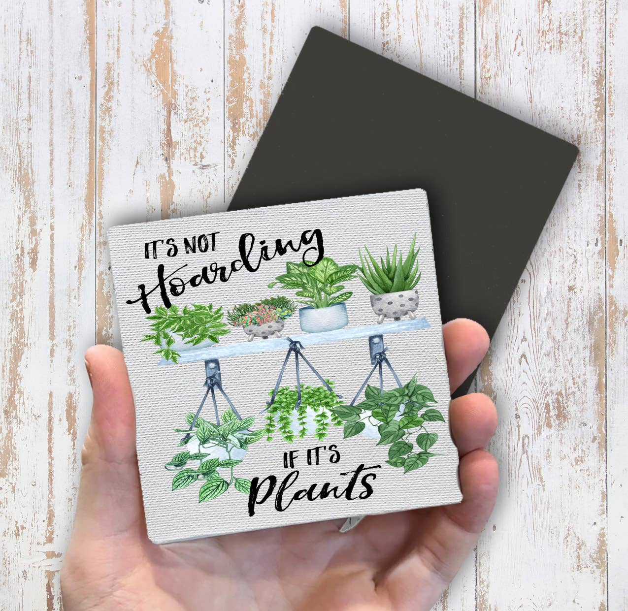 Its Not Hoarding It's Plants Huse Plants Magnet Fridge - Sets of 2