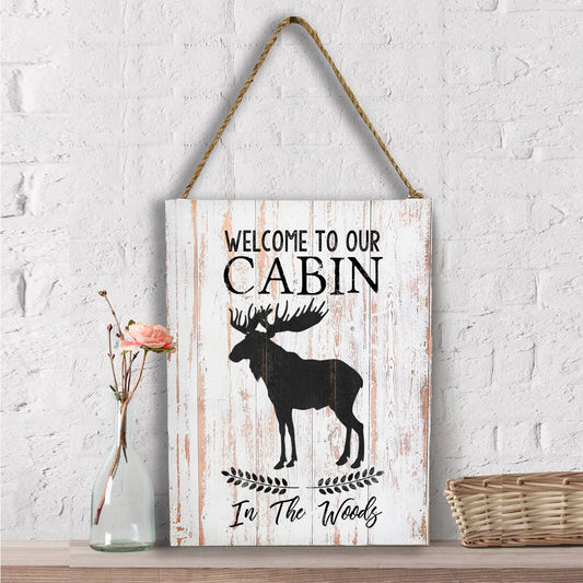 Welcome to Our Cabin in the Woods Deer, Wall Decor