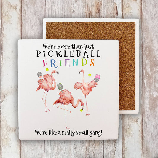 Pickleball We're More Than Friends Stone Coaster