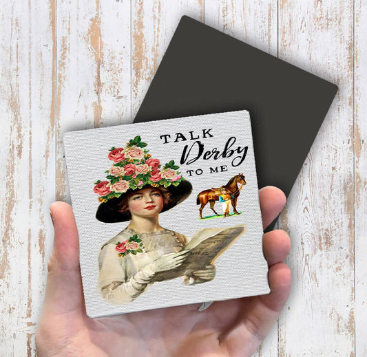 Kentucky Derby Talk Derby to Me Magnet Fridge - Sets of 2