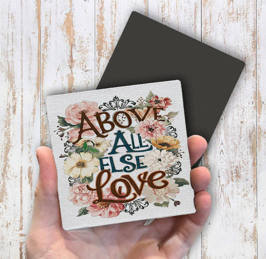 Above All Else Love Flowers Spiritual Magnet Fridge - Sets of 2