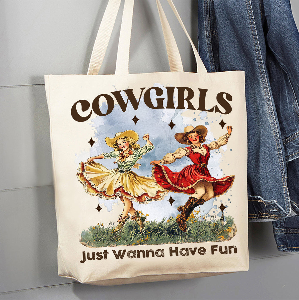 Vintage Cowgirls Just want to have fun Canvas Tote Bag