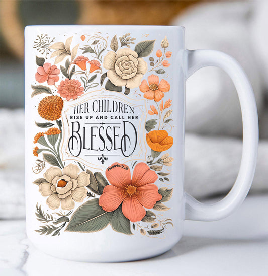Mothers Day Children Call Her Blessed Coffee Mug