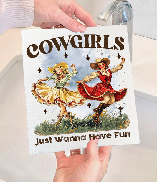Vintage Cowgirls Just want to have fun Swedish Dishcloth (Sets of 2)