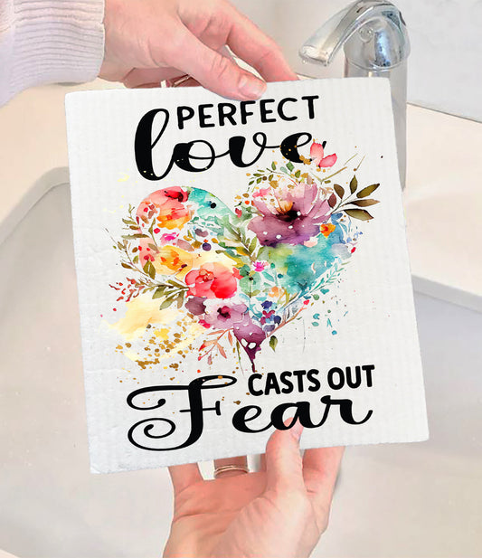Perfect Love Cast Out Fear Spiritual Swedish Dishcloth (Set of 2)