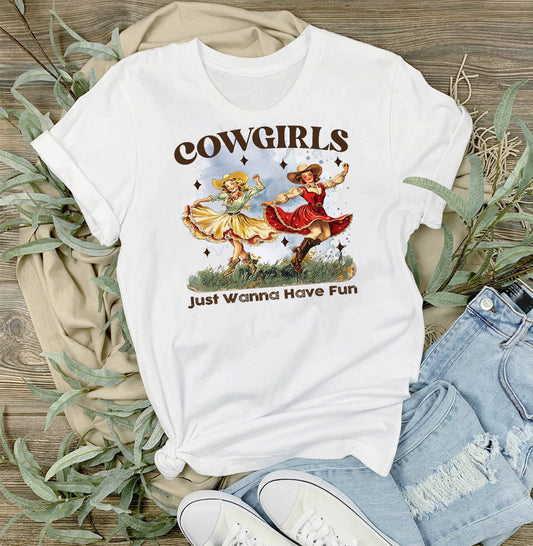 Vintage Cowgirls Just want to have fun T-Shirt