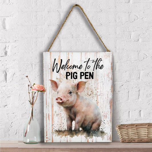 Welcome to the Pig Pen Piglet Wall Decor