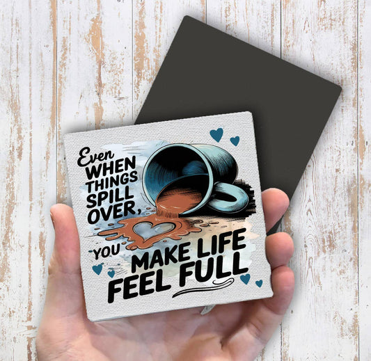 You make My Life Full Coffee Valentine Magnet Fridge - Sets of 2