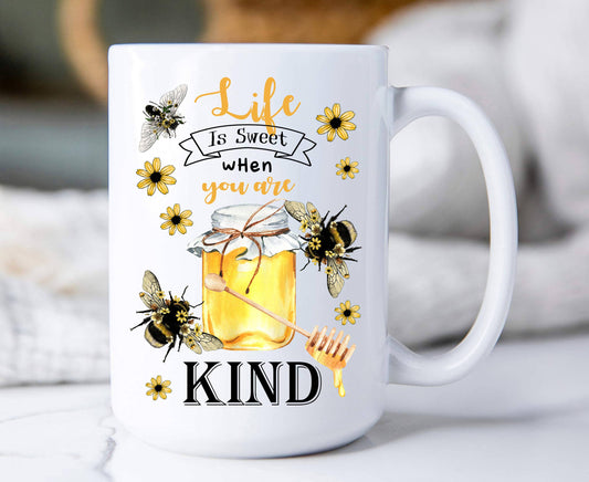 Bees Life Is Sweet Be Kind  Coffee Mugs