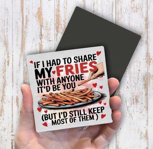 Share My Fries Love Valentine Magnet Fridge - Sets of 2