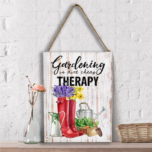 Gardening is dirt cheap Therapy Wall Decor