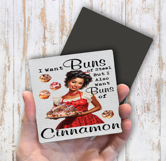 Buns of Steel Buns of Cinnamon Funny Magnet Fridge - Sets of 2