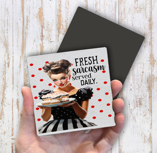 Fresh Sarcasm Served Daily Funny Magnet Fridge - Sets of 2