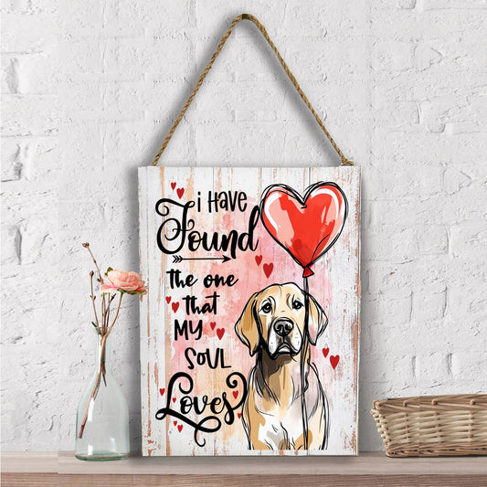Dog Retriever Found My Love Valentine Wall Decor