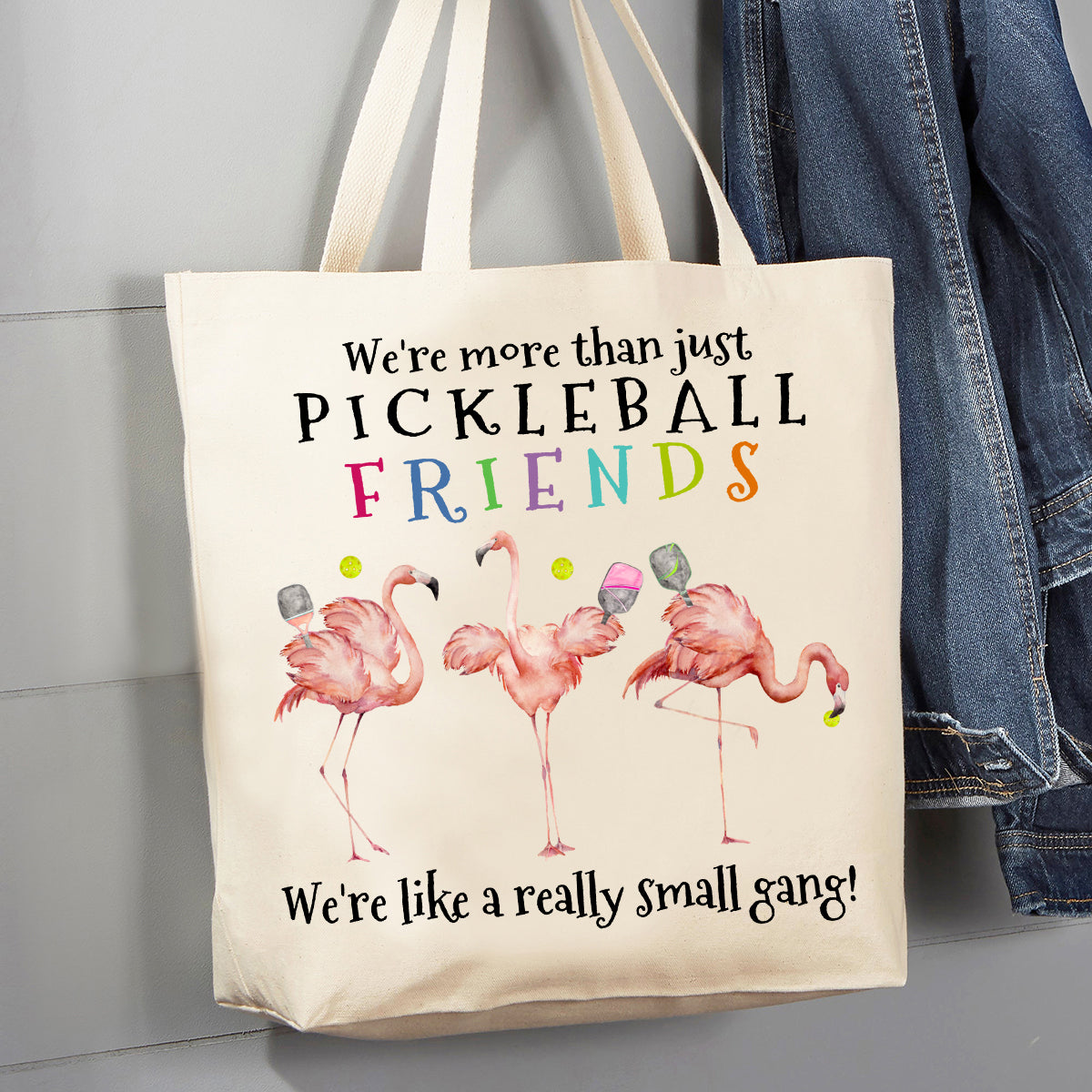We're more than Pickleball Friends we are a Gang 12 oz Canvas Tote Bag