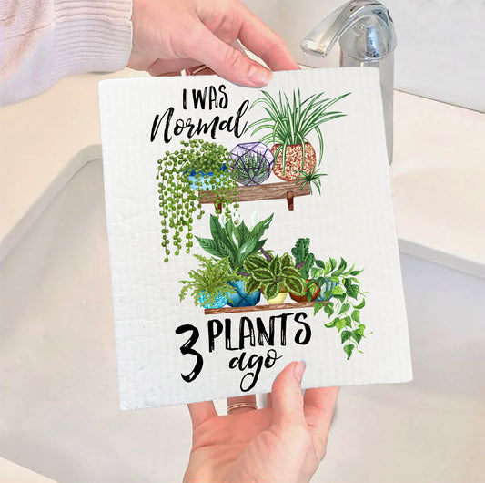 Set of 2 -  I Was Normal 3 Plants Ago House Plants Swedish Dish Cloth