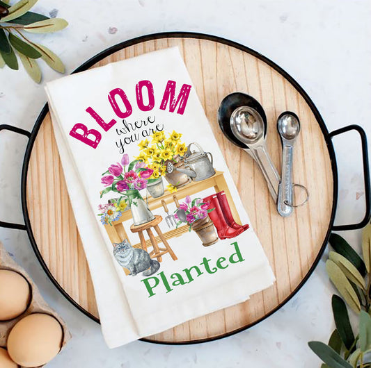 Bloom where you're planted Flowers Cats Kitchen Cotton Tea Towels