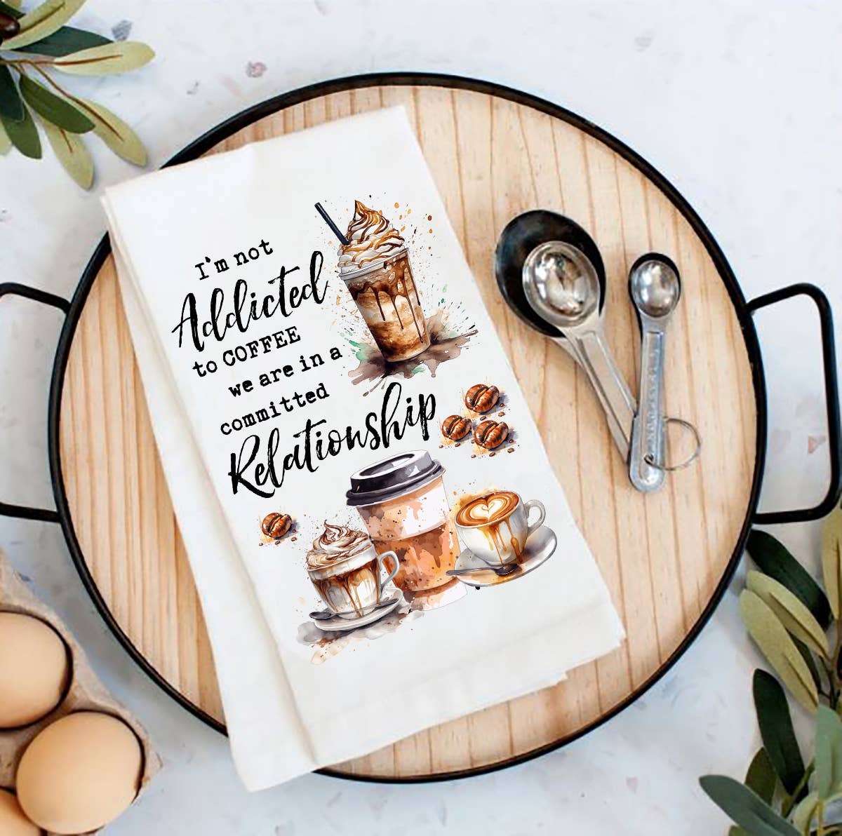 Addicted to Coffee Funniny Saying Flour Sack Tea Towel